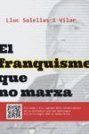 EL FRANQUISME QUE NO MARXA