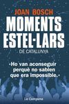 MOMENTS ESTEL·LARS DE CATALUNYA