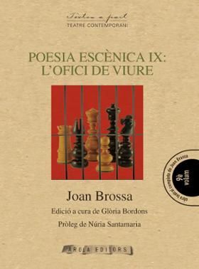 POESIA ESCÈNICA IX: L'OFICI DE VIURE