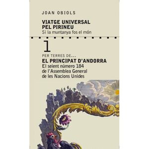 PER TERRES DE... EL PRINCIPAT D'ANDORRA