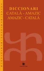 DICCIONARI CATALÀ-AMAZIC / AMAZIC-CATALÀ