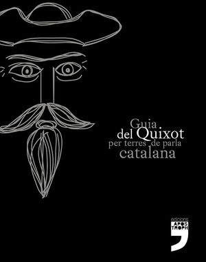 GUIA DEL QUIXOT PER TERRES DE PARLA CATALANA