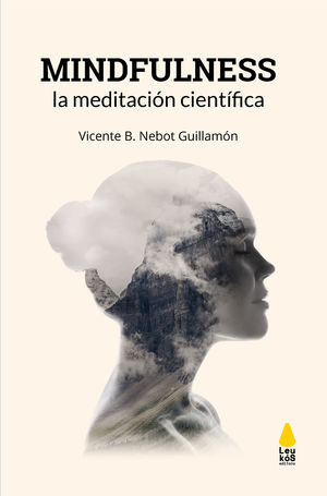 MINDFULNESS, LA MEDITACIÓN CIENTÍFICA