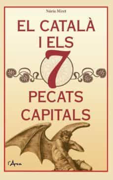 EL CATALÀ I ELS 7 PECATS CAPITALS