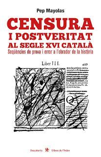 CENSURA I POSTVERITAT AL SEGLE XVI CATALÀ
