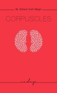 CORPUSCLES