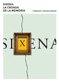 SIXENA: LA CROADA DE LA MEMÒRIA