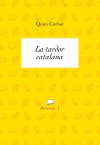 LA TARDOR CATALANA
