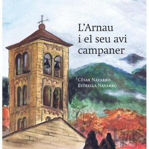 L'ARNAU I EL SEU AVI CAMPANER