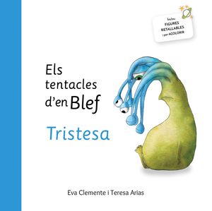 ELS TENTACLES D'EN BLEF - TRISTESA