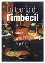 LA TEORIA DE L'IMBÈCIL