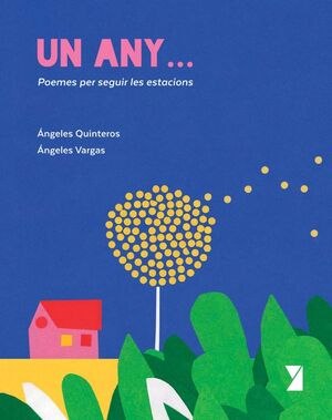 UN ANY...  POEMES PER SEGUIR LES ESTACIONS