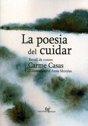 LA POESIA DEL CUIDAR