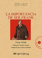 LA IMPORTÀNCIA DE SER FRANK