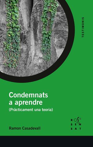 CONDEMNATS A APRENDRE