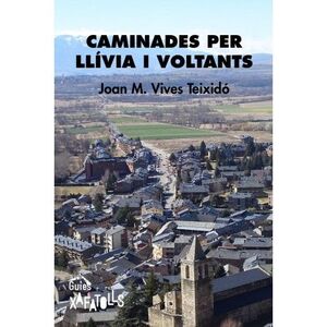 CAMINADES PER LLÍVIA I VOLTANTS