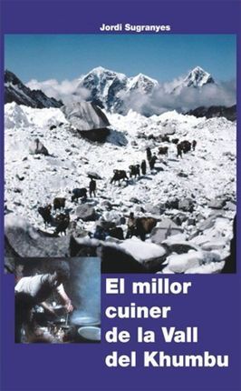 EL MILLOR CUINER DE LA VALL DEL KHUMBU