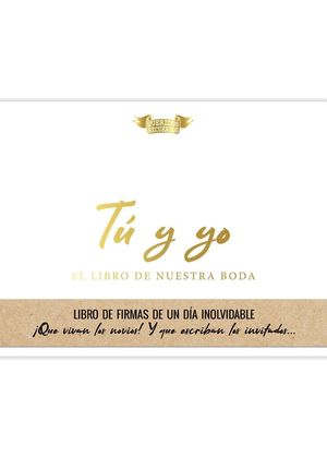 TÚ Y YO, EL LIBRO DE NUESTRA BODA
