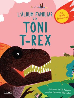 L'ÀLBUM FAMILIAR D'EN TONI T-REX