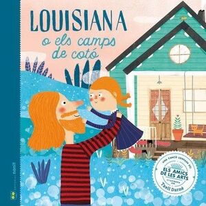 LOUISIANA O ELS CAMPS DE COTÓ