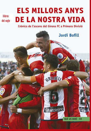 ELS MILLORS ANYS DE LA NOSTRA VIDA