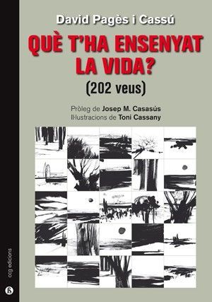 QUE T'HA ENSENYAT LA VIDA?(202 VEUS)