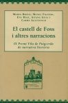 EL CASTELL DE FOSS I ALTRES NARRACIONS