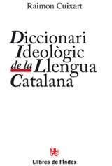 DICCIONARI IDEOLÒGIC DE LA LLENGUA CATALANA
