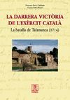 LA DARRERA VICTÒRIA DE L'EXÈRCIT CATALÀ (TALAMANCA