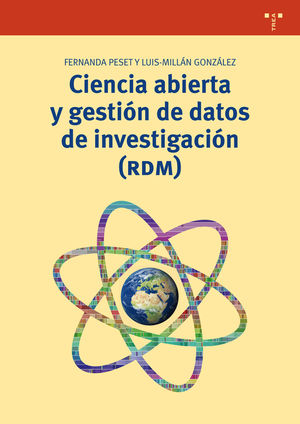 CIENCIA ABIERTA Y GESTIÓN DE DATOS DE INVESTIGACIÓN (RDM)