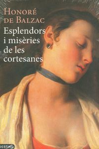 ESPLENDORS I MISÈRIES DE LES CORTESANES