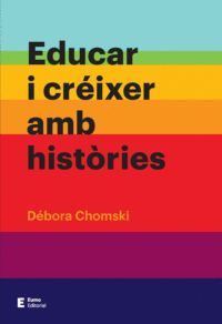 EDUCAR I CRÉIXER AMB HISTÒRIES