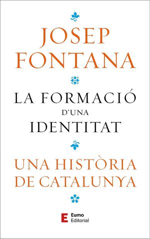 LA FORMACIO D'UNA IDENTITAT - UNA HISTORIA DE CATA