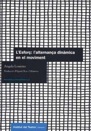 L'ESFORÇ: L'ALTERNANÇA DINÀMICA EN EL MOVIMENT