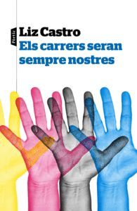 ELS CARRERS SERAN SEMPRE NOSTRES