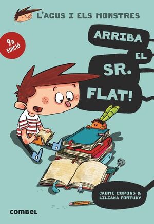 L'AGUS I ELS MONSTRES 01: ARRIBA EL SR. FLAT!