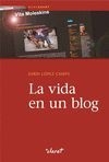 LA VIDA EN UN BLOG