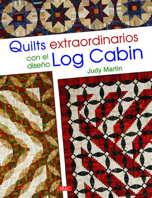 QUILTS EXTRAORDINARIOS CON EL DISEÑO LOG CABIN