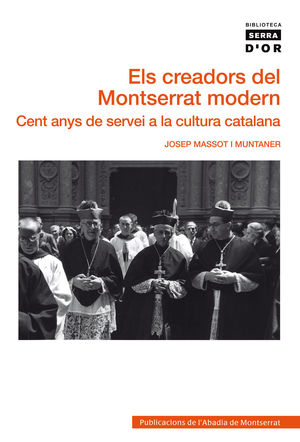 ELS CREADORS DEL MONTSERRAT MODERN