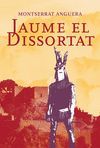 JAUME EL DISSORTAT