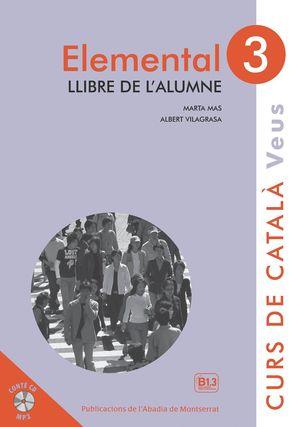 VEUS. ELEMENTAL. LLIBRE DE L'ALUMNE. NIVELL 3