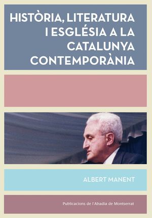 HISTÒRIA, LITERATURA I ESGLÉSIA A LA CATALUNYA CON