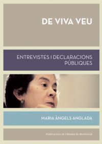 DE VIVA VEU. ENTREVISTES I DECLARACIONS PÚBLIQUES