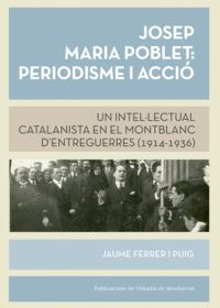 JOSEP M. POBLET: PERIODISME I ACCIÓ