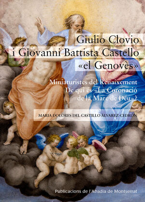 GIULIO CLOVIO I GIOVANNI BATTISTA CASTELLO 'EL GENOVÈS'