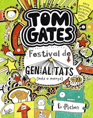 TOM GATES 03: FESTIVAL DE GENIALITATS (MÉS O MENYS)