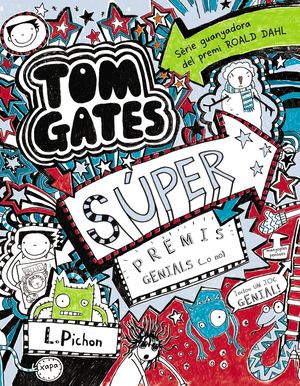 TOM GATES 06: SÚPER PREMIS GENIALS (...O NO)