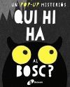 QUI HI HA AL BOSC?