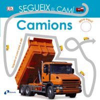 SEGUEIX EL CAMÍ. CAMIONS