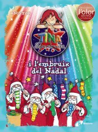 TINA SUPERBRUIXA I L´EMBRUIX DEL NADAL